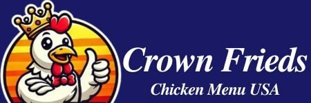 Crown Frieds Chicken Menu USA